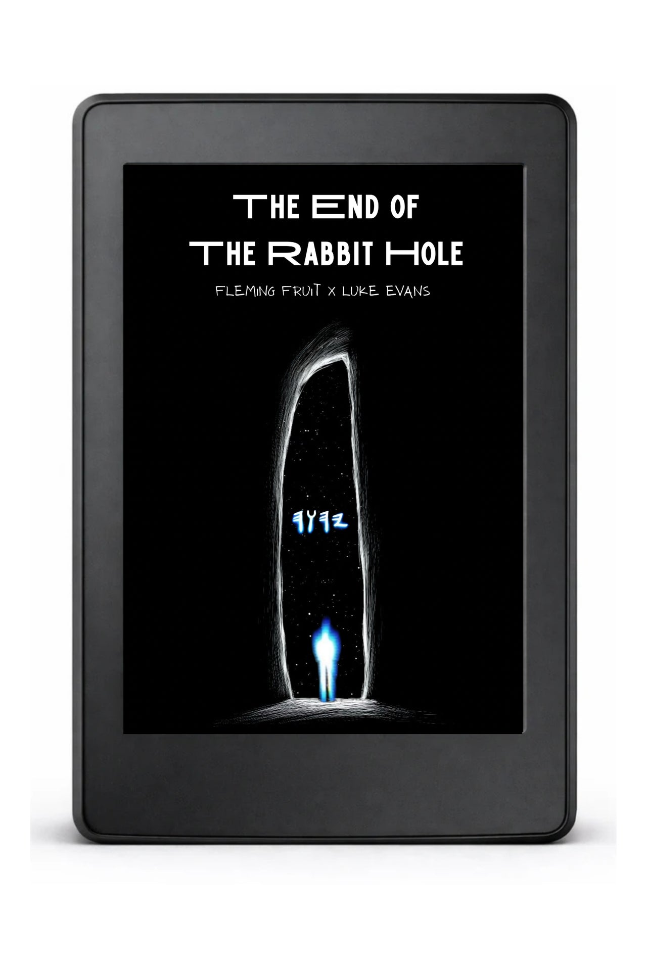 The End Of The Rabbit Hole Ebook